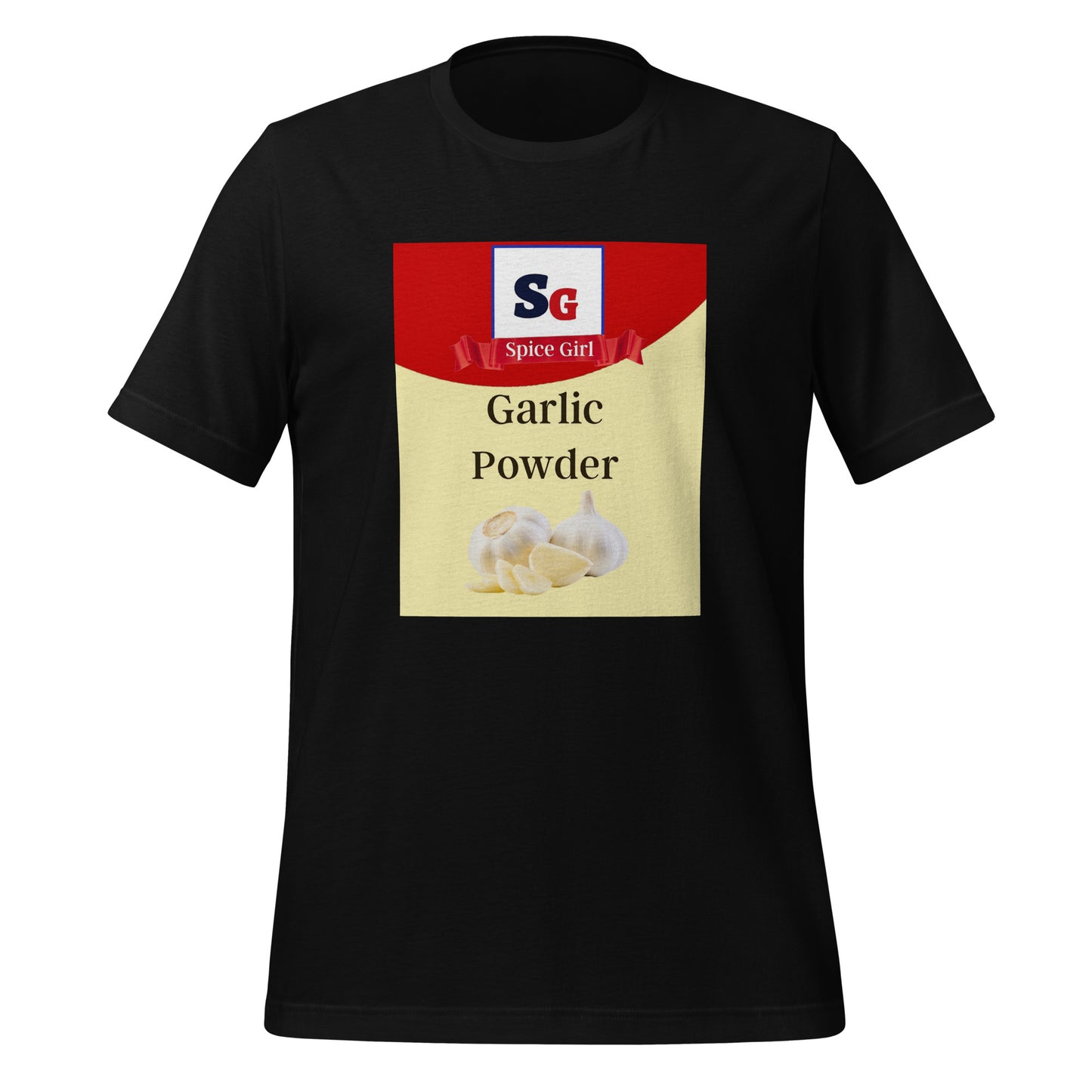 Unisex Garlic Powder t-shirt